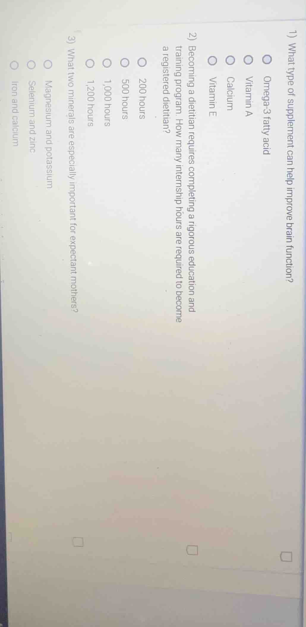 1) what type of supplement can help improve brain function? ○ omega-3 f…