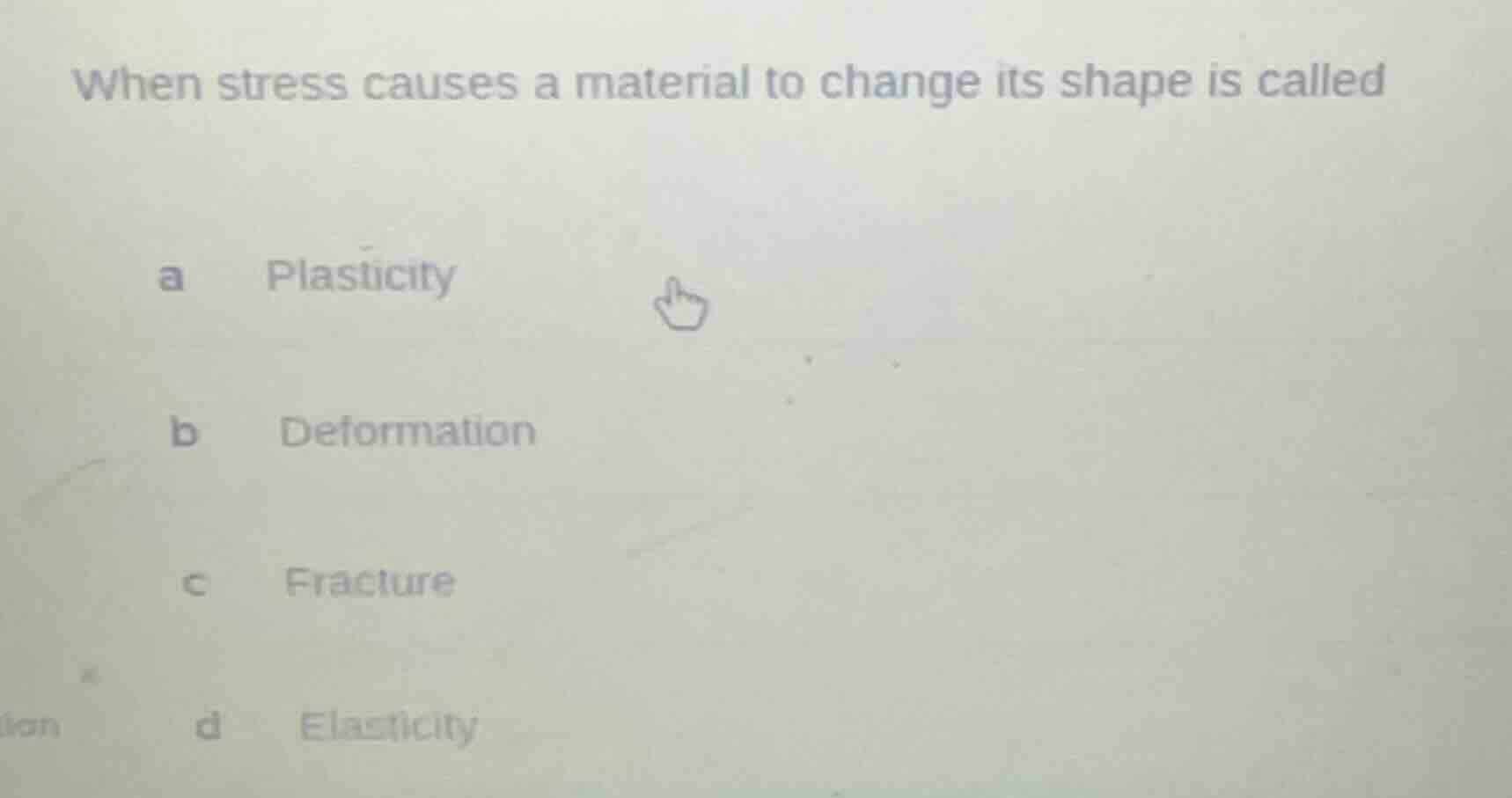 when stress causes a material to change its shape is called a plasticit…