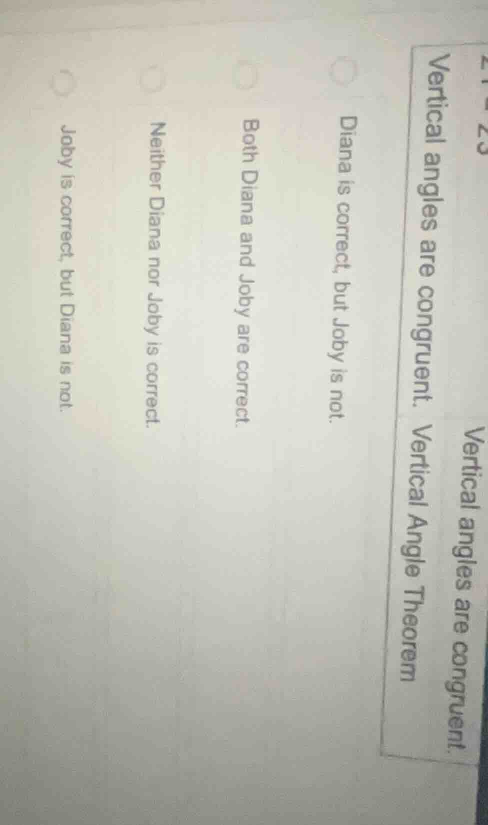 vertical angles are congruent. vertical angle theorem diana is correct,…