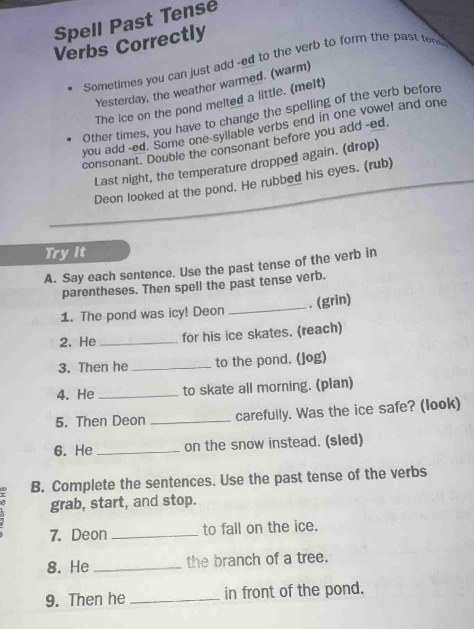 spell past tense verbs correctly - sometimes you can just add -ed to th…