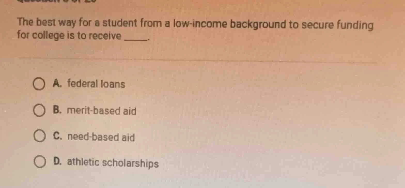 the best way for a student from a low-income background to secure fundi…