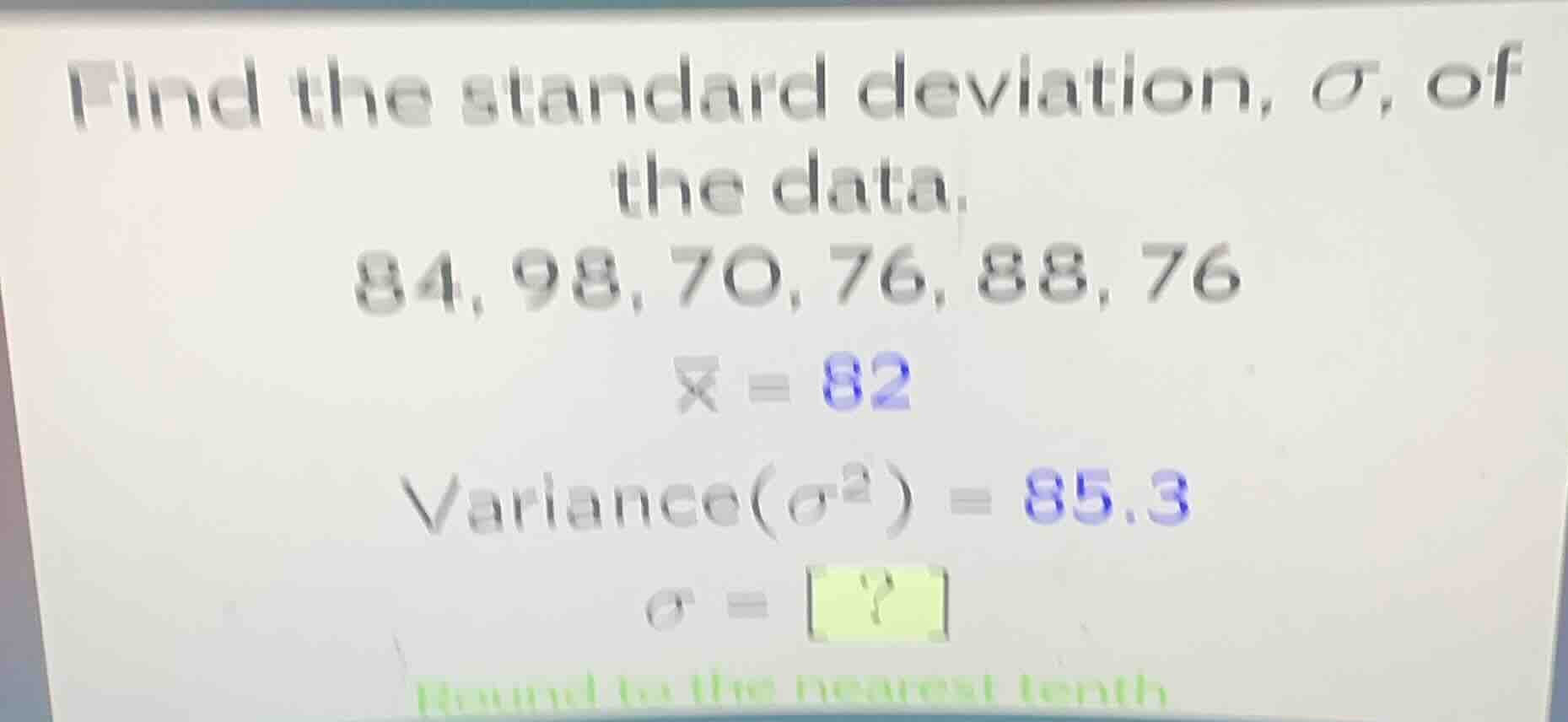 find the standard deviation, \\(sigma\\), of the data. 84, 98, 70, 76, …