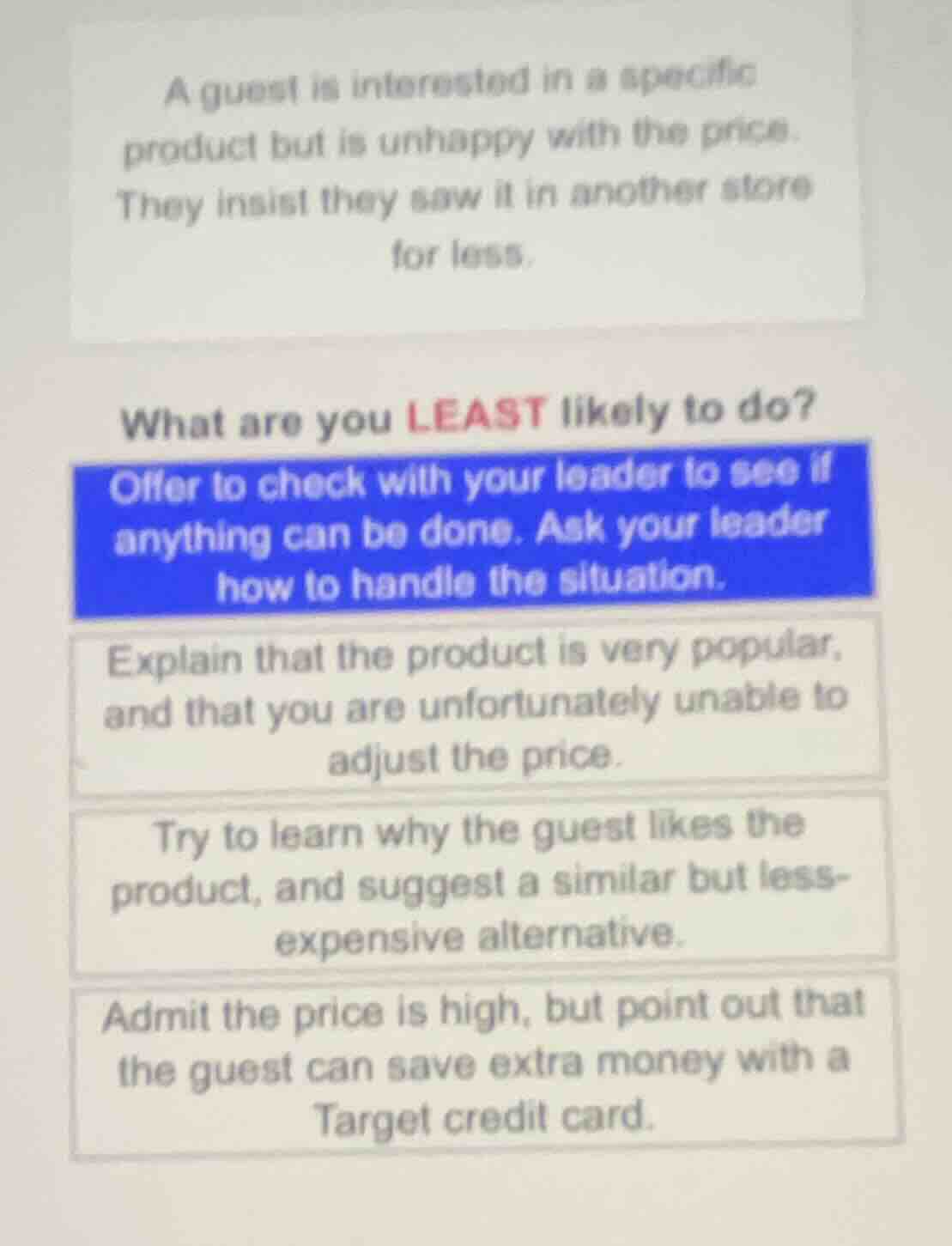 a guest is interested in a specific product but is unhappy with the pri…