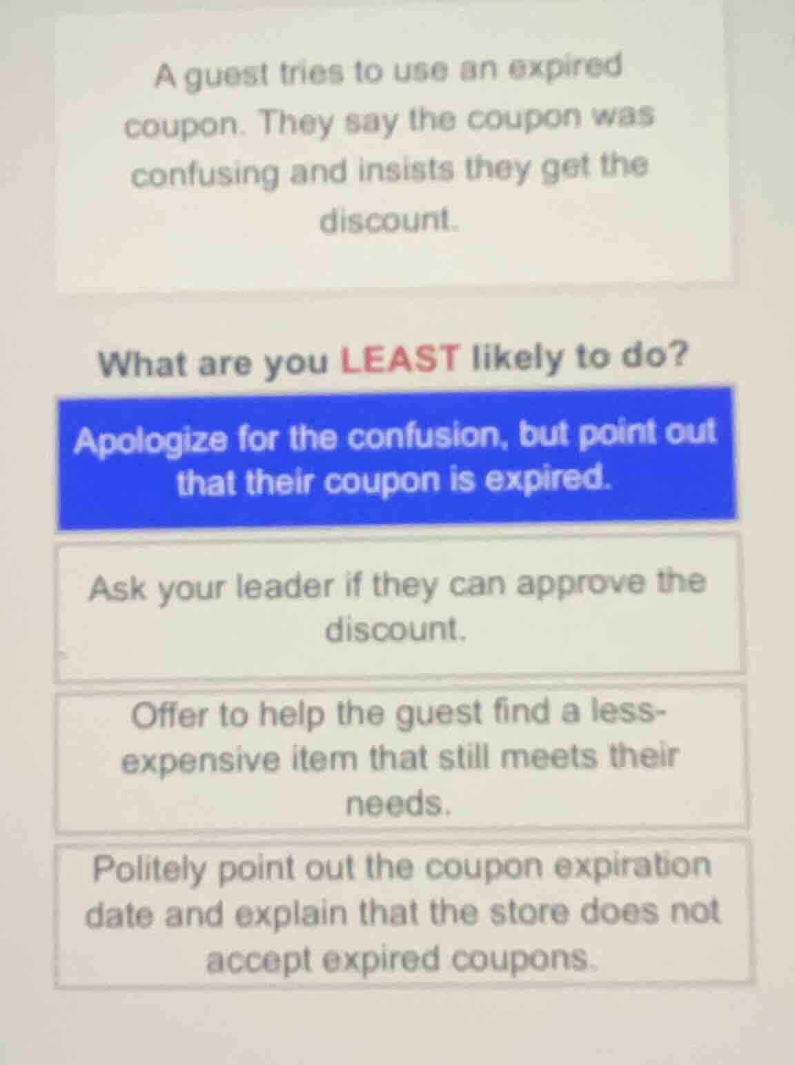 a guest tries to use an expired coupon. they say the coupon was confusi…