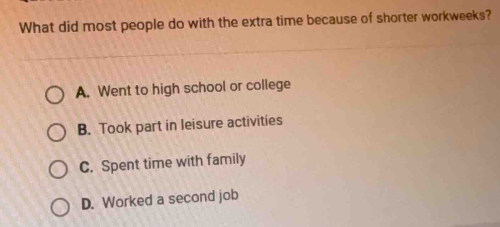 what did most people do with the extra time because of shorter workweek…