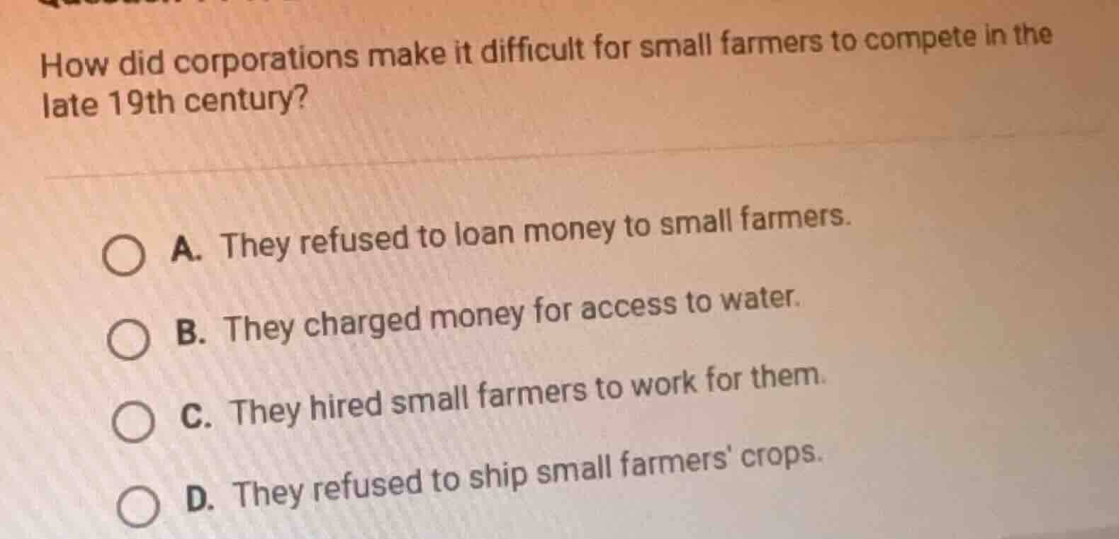 how did corporations make it difficult for small farmers to compete in …