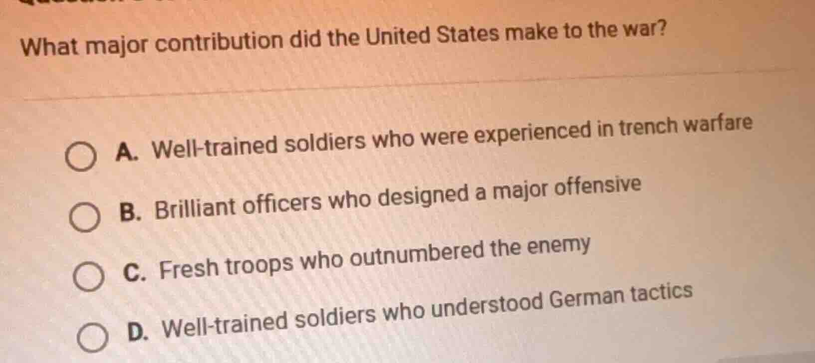 what major contribution did the united states make to the war? a. well …