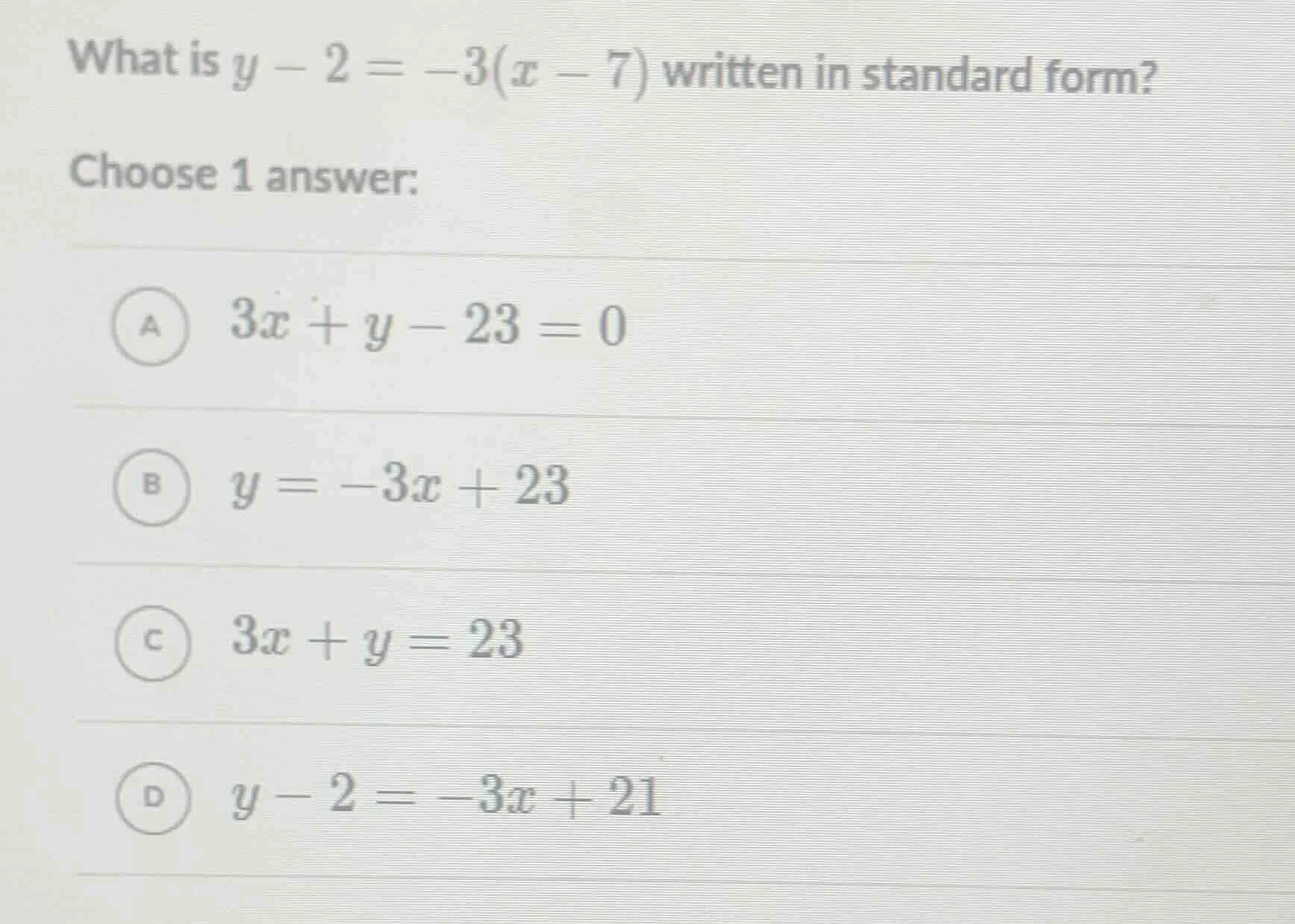 what is $y - 2 = -3(x - 7)$ written in standard form? choose 1 answer: …