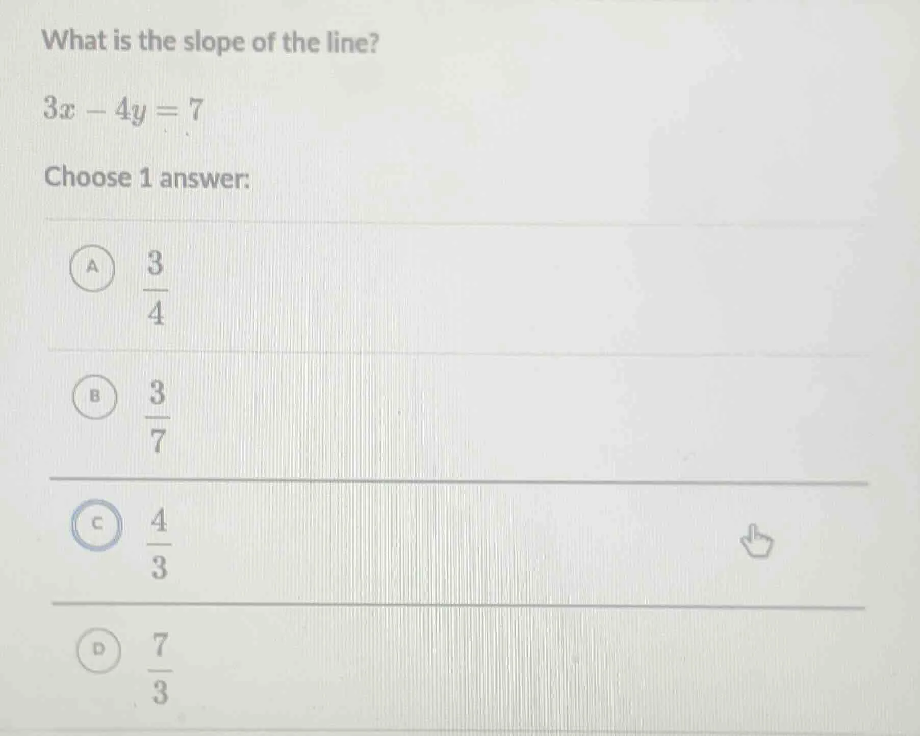 what is the slope of the line? $3x - 4y = 7$ choose 1 answer: a $dfrac{…