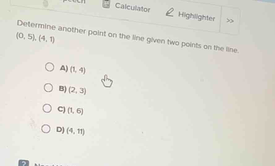 determine another point on the line given two points on the line. (0, 5…
