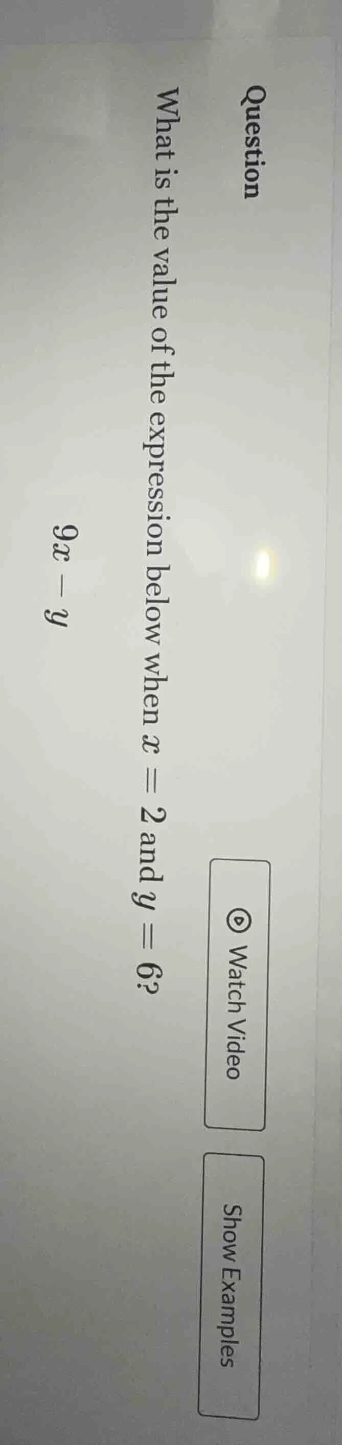 question what is the value of the expression below when x = 2 and y = 6…