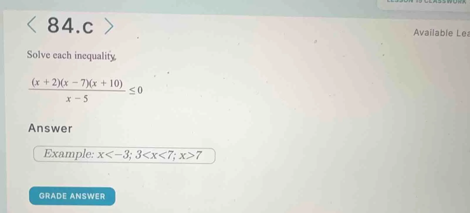 solve each inequality. \\(\\frac{(x + 2)(x - 7)(x + 10)}{x - 5} \\leq 0…