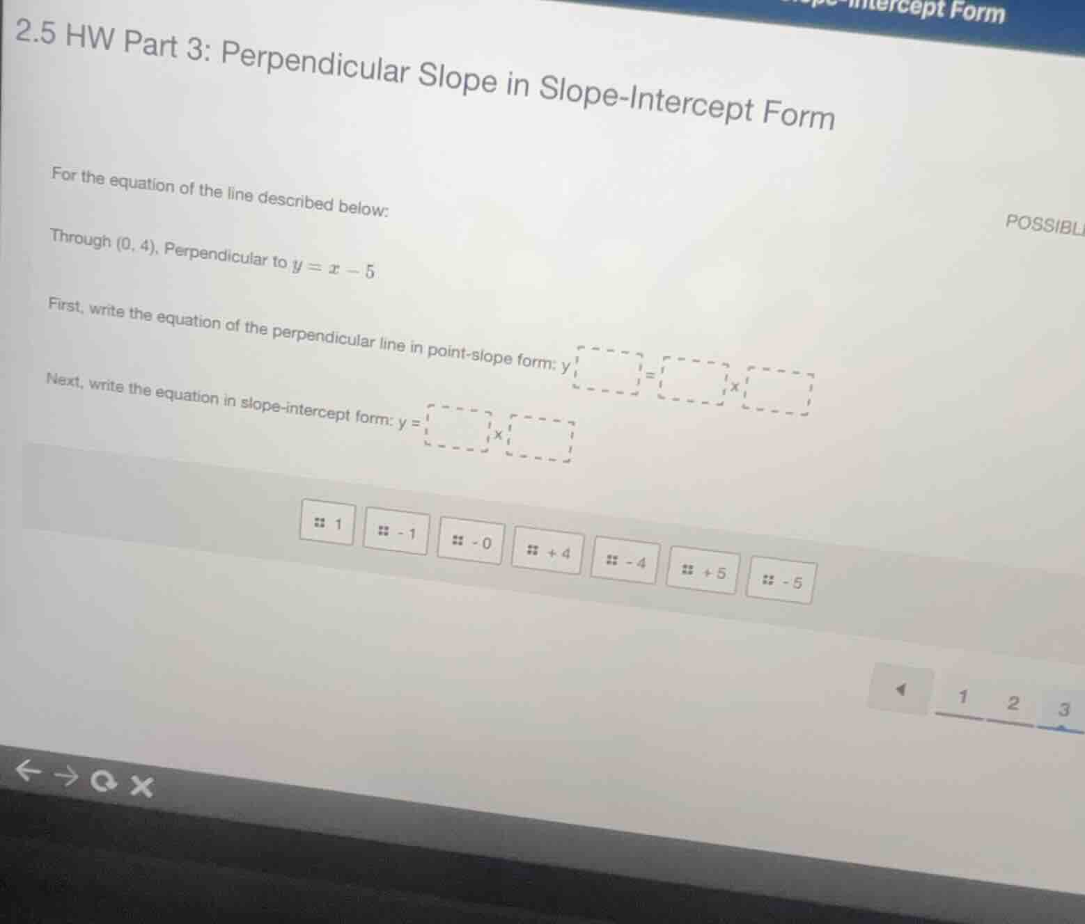 2.5 hw part 3: perpendicular slope in slope-intercept form for the equa…