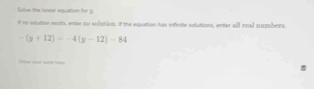 solve the linear equation for y. if no solution exists, enter no soluti…
