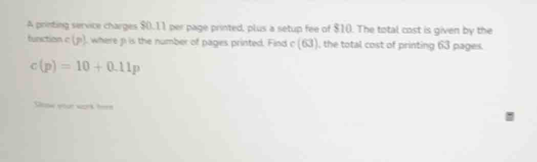 a printing service charges $0.11 per page printed, plus a setup fee of …