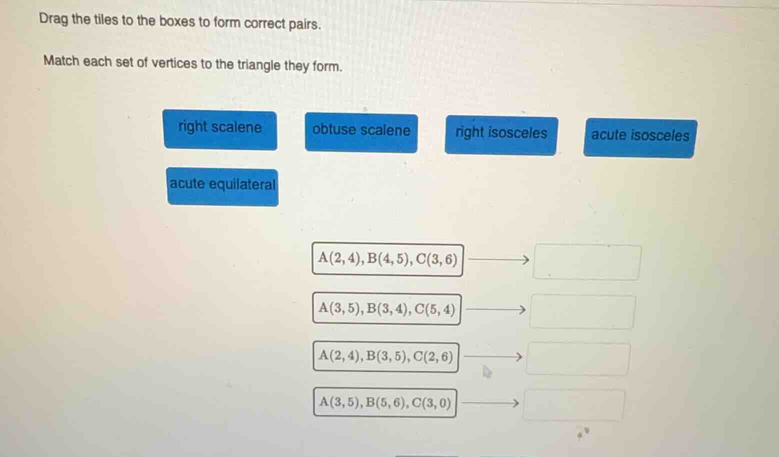 drag the tiles to the boxes to form correct pairs. match each set of ve…