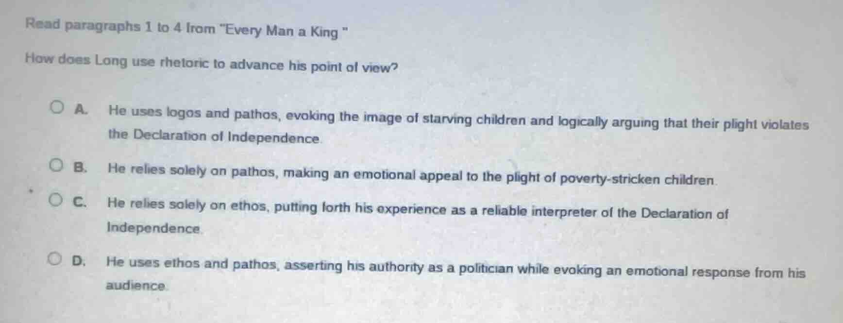 read paragraphs 1 to 4 from \every man a king \ how does long use rheto…