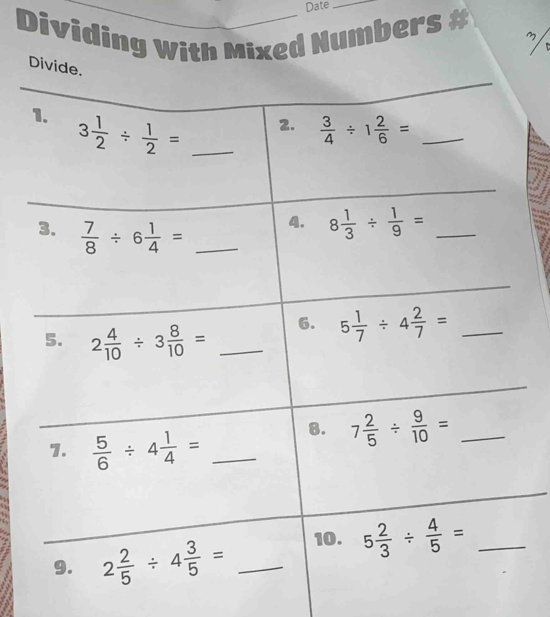dividing with mixed numbers divide. 1. $3\\frac{1}{2} \\div \\frac{1}{2…