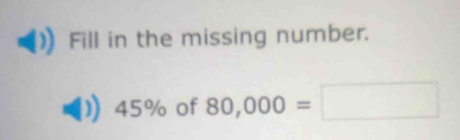 fill in the missing number. 45% of 80,000 = \\boxed{}
