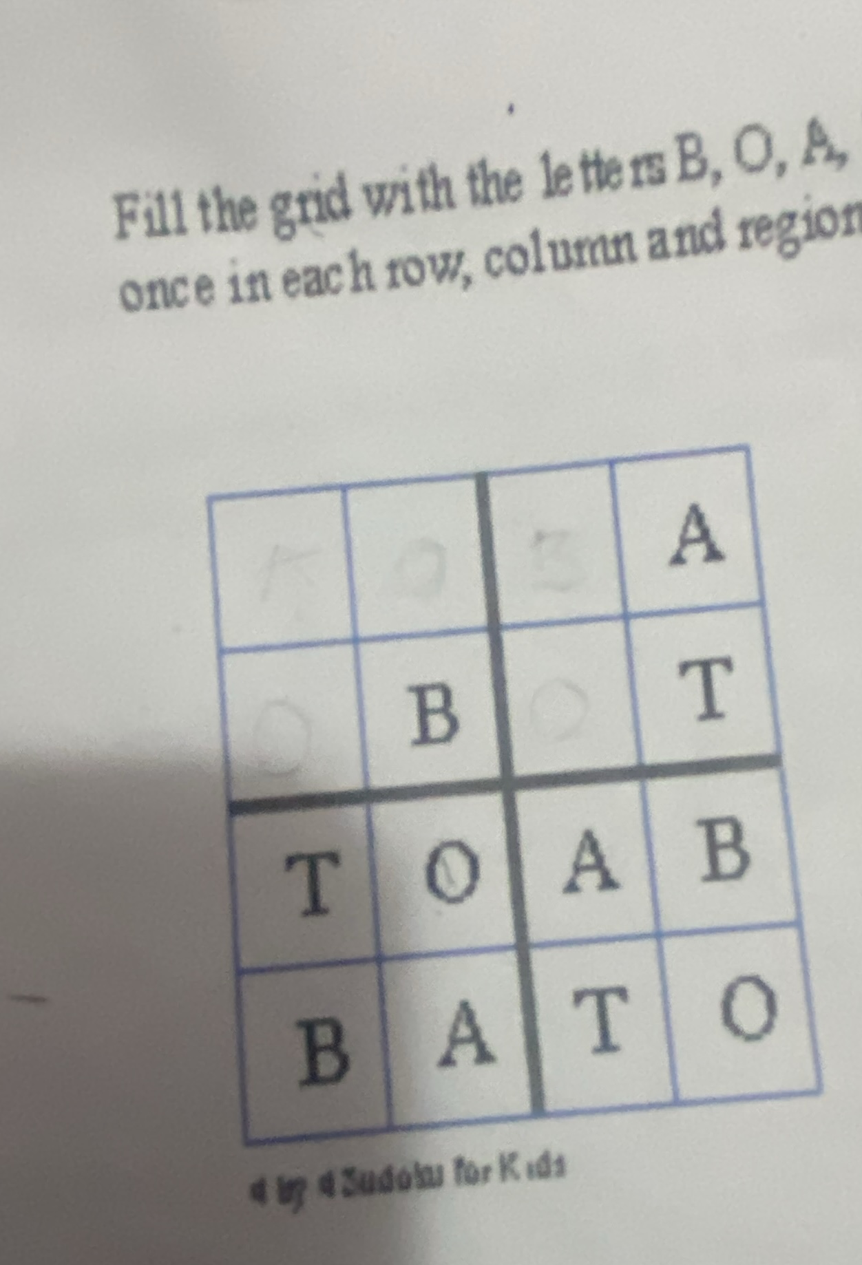 fill the grid with the letters b, o, a, t once in each row, column and …