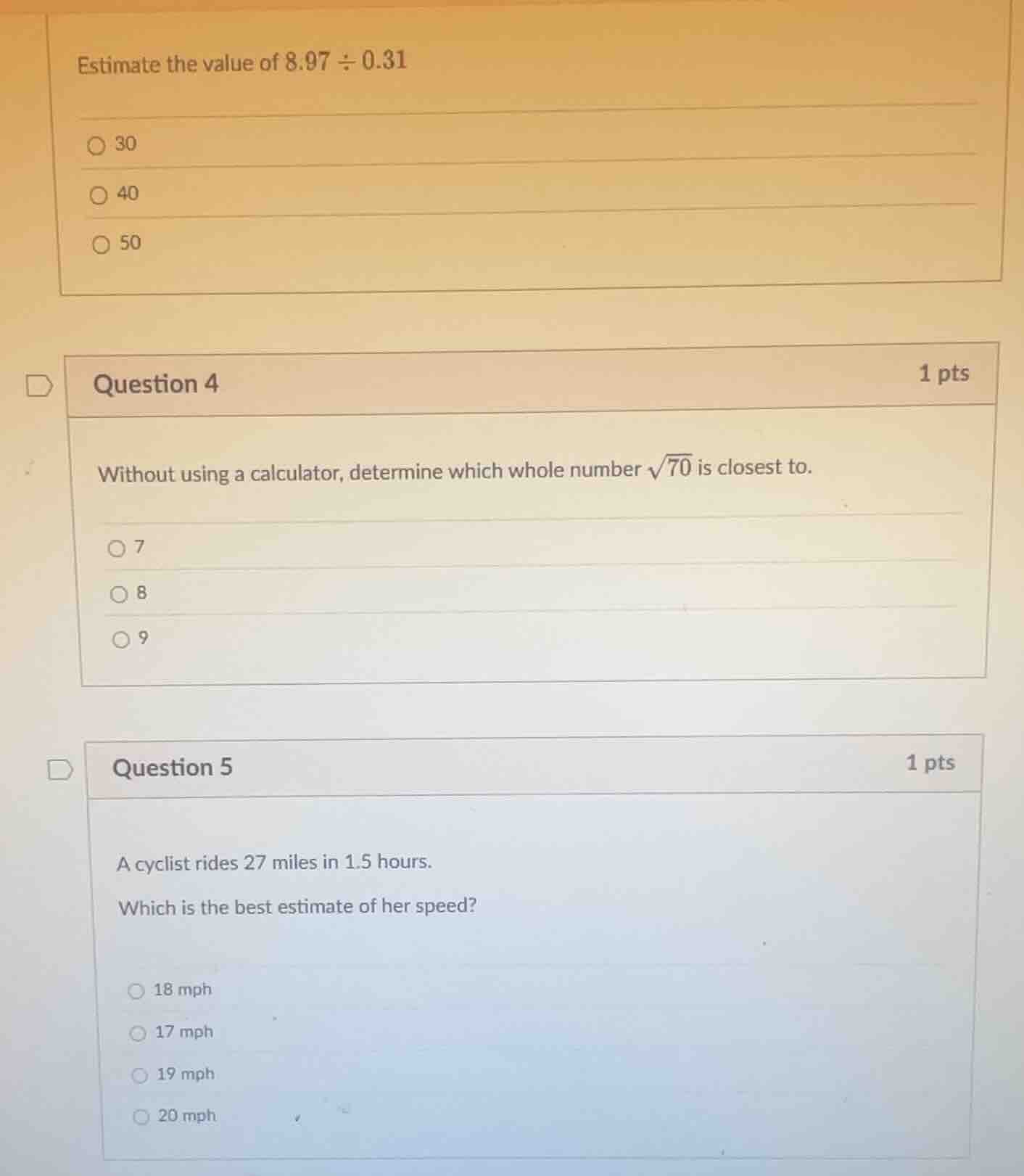 estimate the value of $8.97 \\div 0.31$ 30 40 50 question 4 1 pts witho…