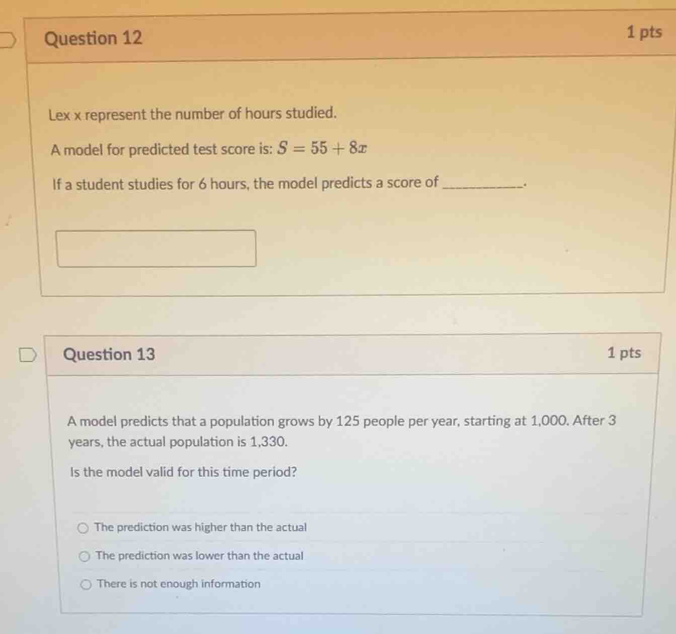 question 12 1 pts lex x represent the number of hours studied. a model …