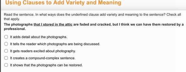 using clauses to add variety and meaning read the sentence. in what way…
