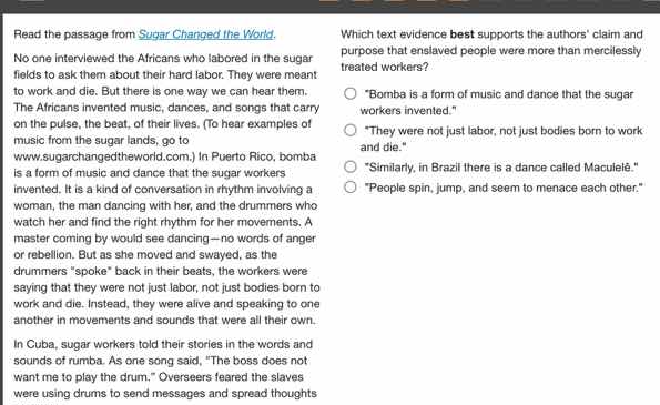 read the passage from sugar changed the world. no one interviewed the a…