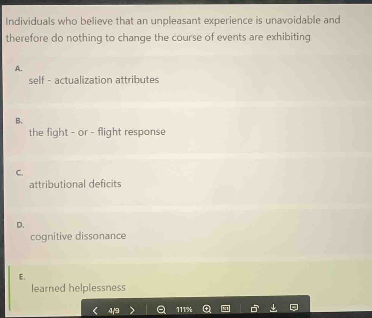 individuals who believe that an unpleasant experience is unavoidable an…