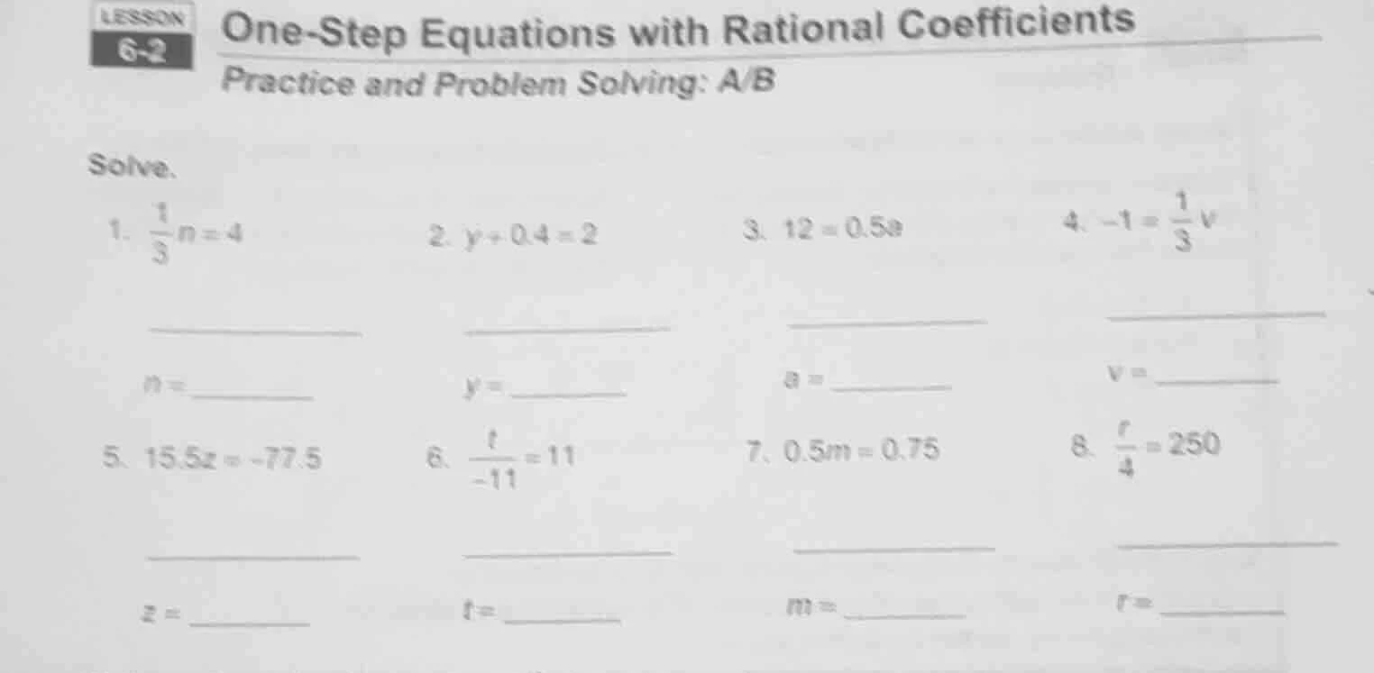 lesson 6-2 one-step equations with rational coefficients practice and p…