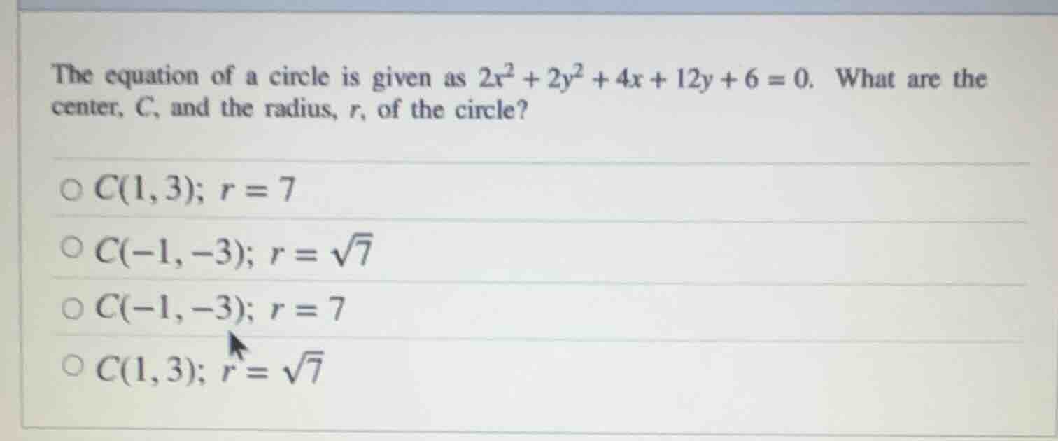 the equation of a circle is given as $2x^2 + 2y^2 + 4x + 12y + 6 = 0$. …