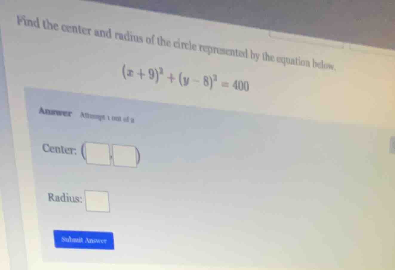 find the center and radius of the circle represented by the equation be…