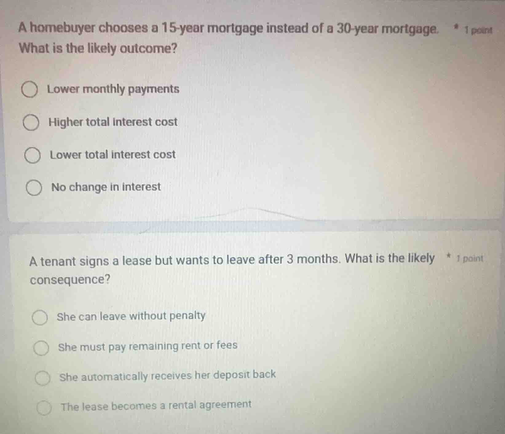 a homebuyer chooses a 15-year mortgage instead of a 30-year mortgage. w…
