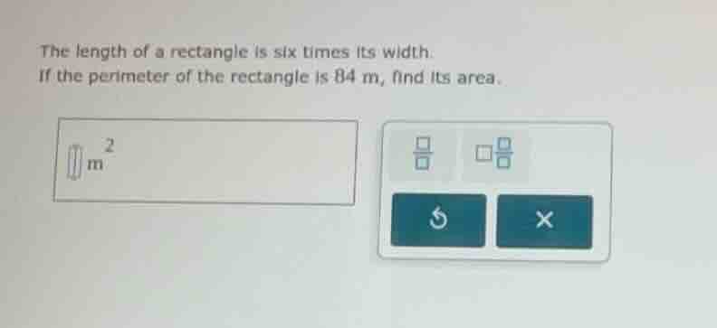 the length of a rectangle is six times its width. if the perimeter of t…