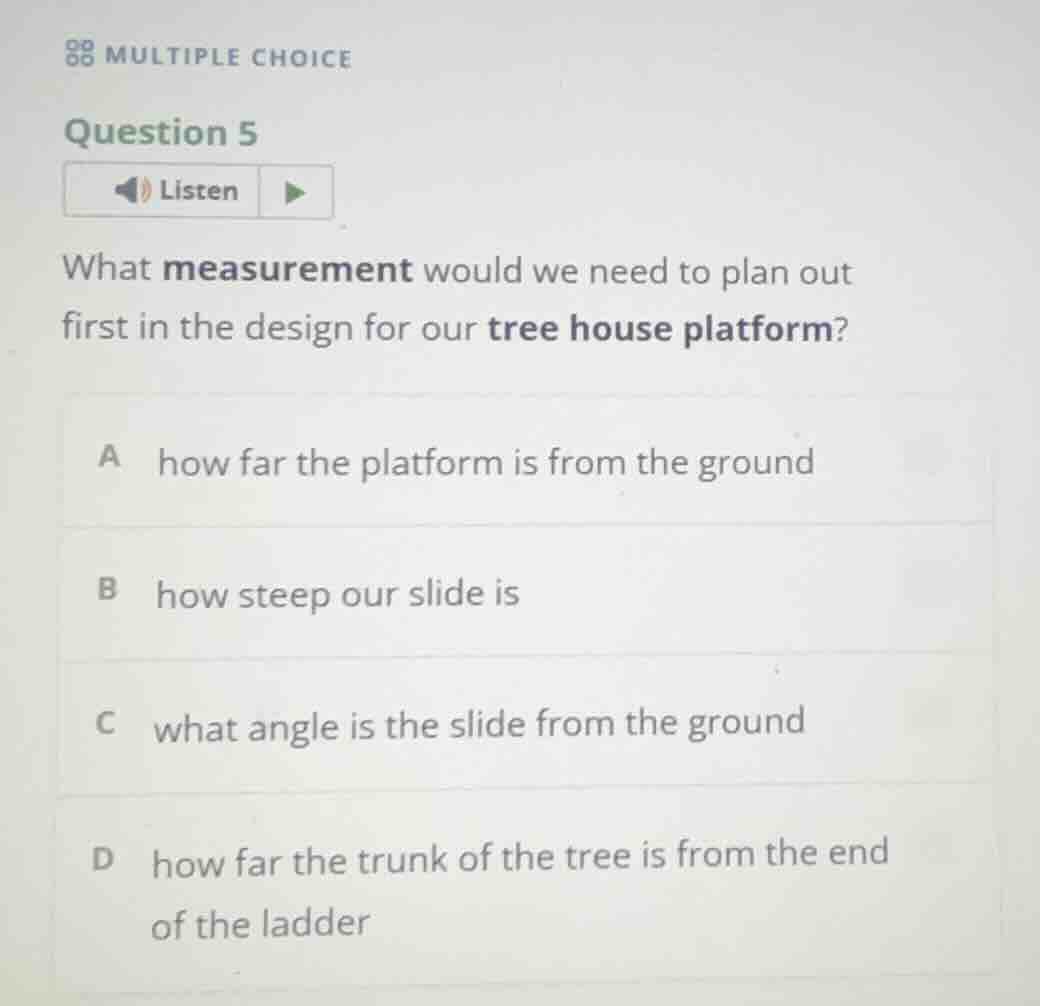 multiple choice question 5 listen what measurement would we need to pla…