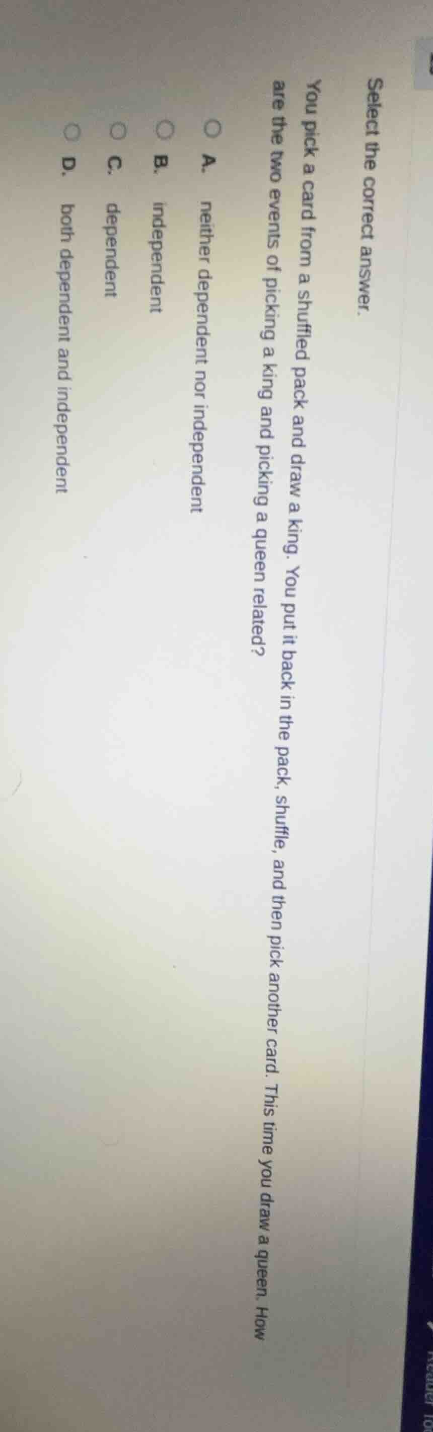 select the correct answer. you pick a card from a shuffled pack and dra…