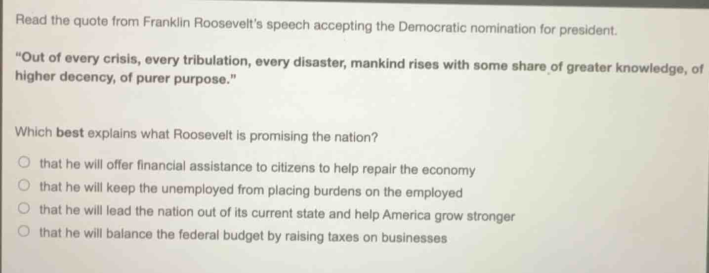 read the quote from franklin roosevelts speech accepting the democratic…