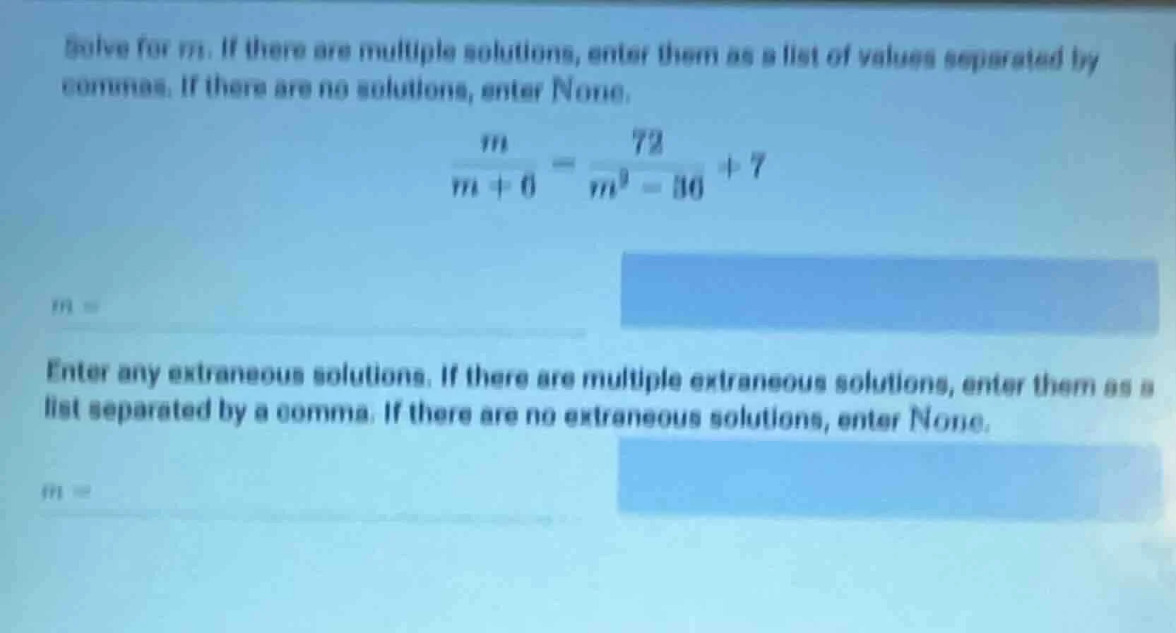 solve for m. if there are multiple solutions, enter them as a list of v…