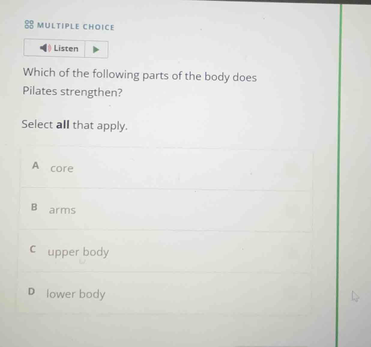 multiple choice listen which of the following parts of the body does pi…