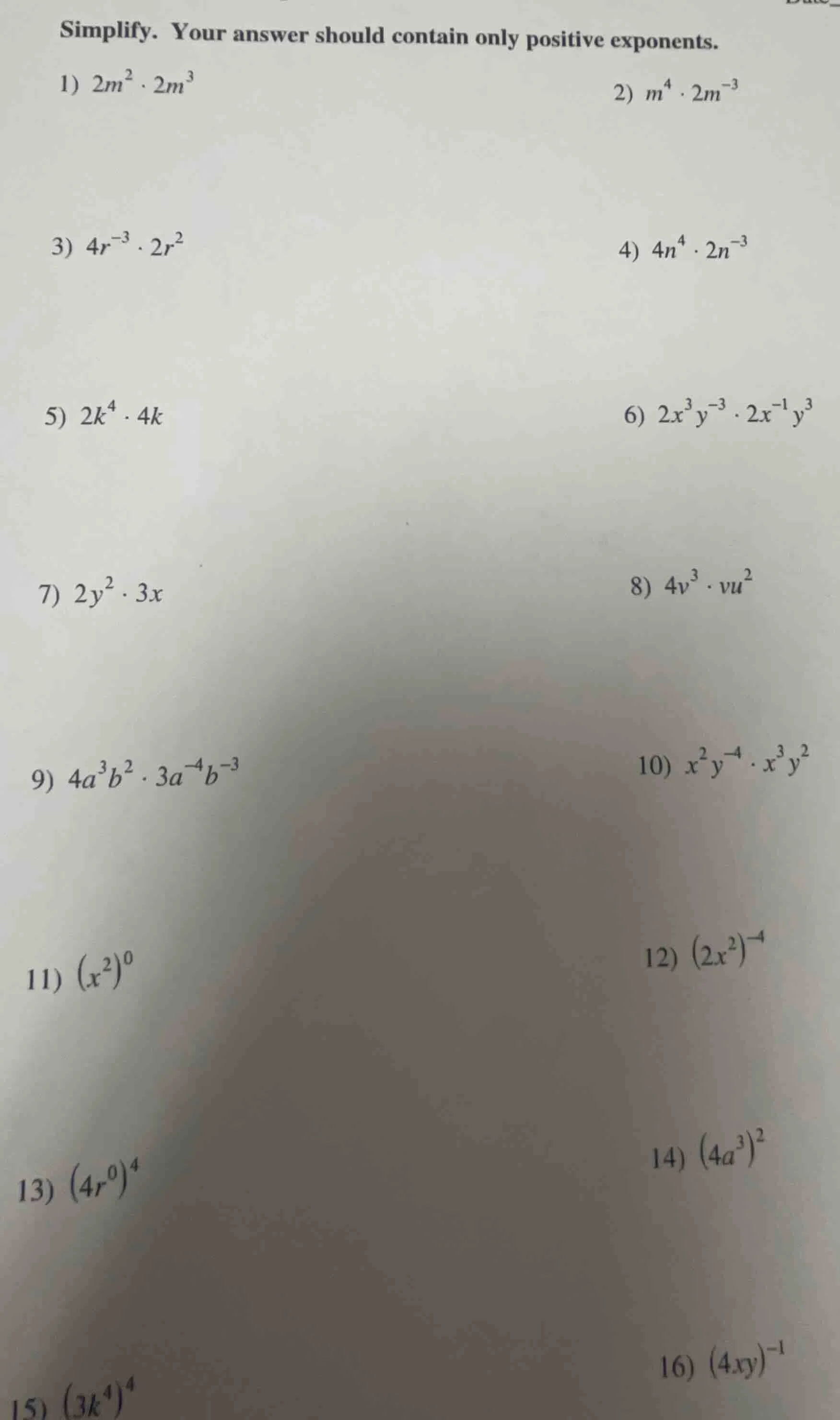 simplify. your answer should contain only positive exponents. 1) $2m^{2…