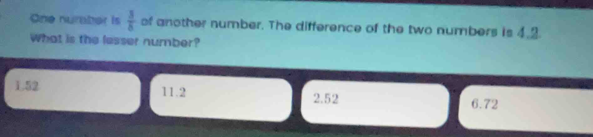 one number is \\(\\frac{3}{8}\\) of another number. the difference of t…