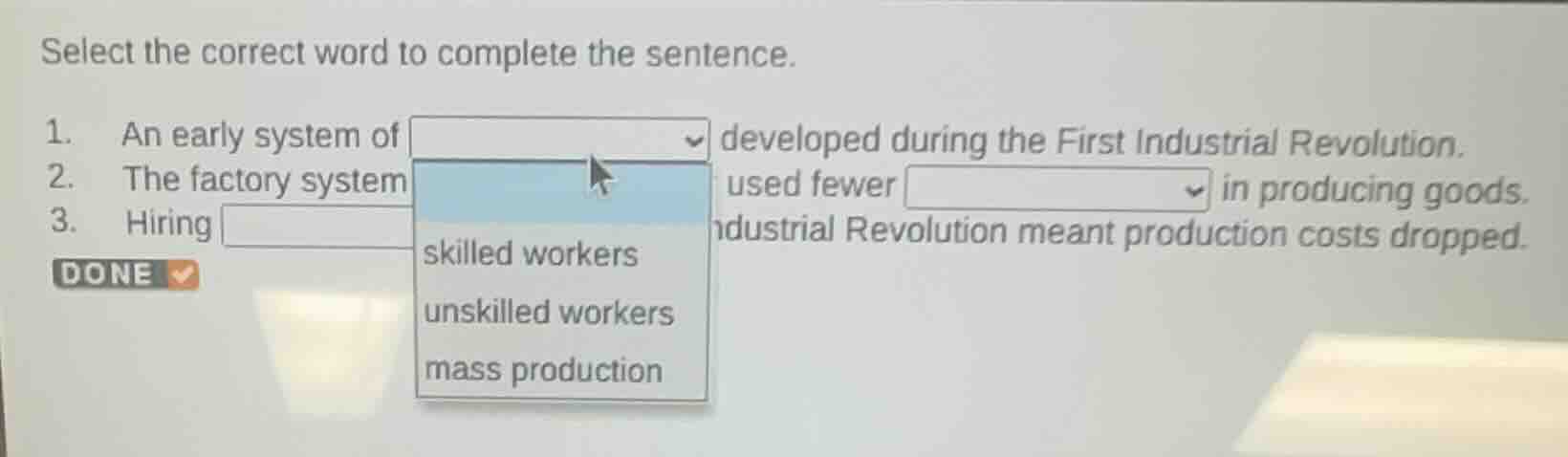 select the correct word to complete the sentence. 1. an early system of…