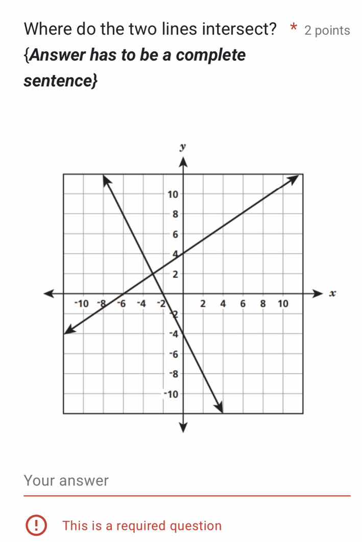 where do the two lines intersect? * 2 points {answer has to be a comple…