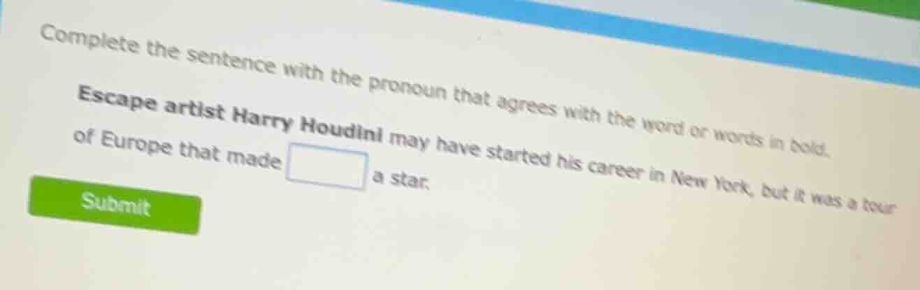 complete the sentence with the pronoun that agrees with the word or wor…