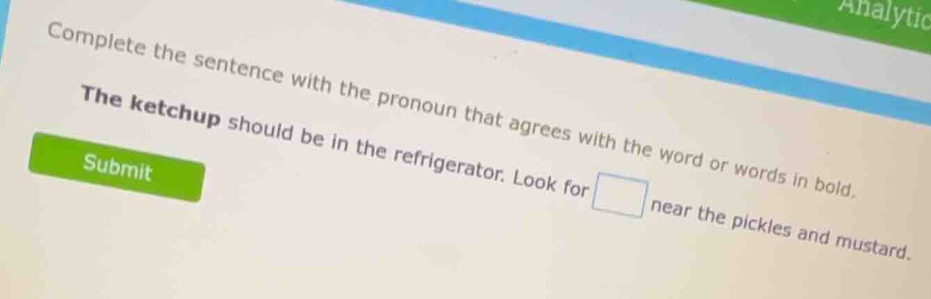complete the sentence with the pronoun that agrees with the word or wor…