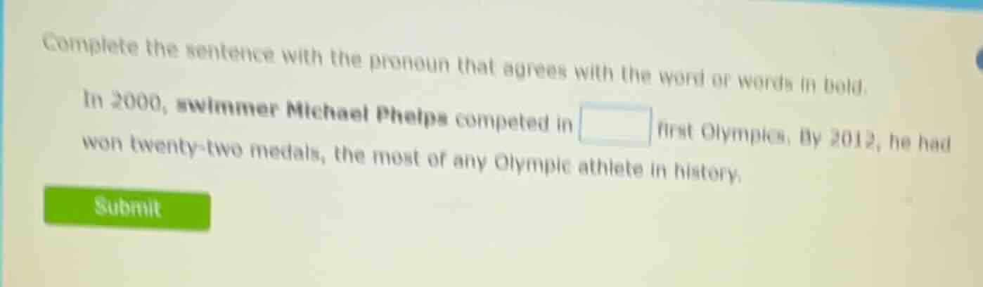 complete the sentence with the pronoun that agrees with the word or wor…