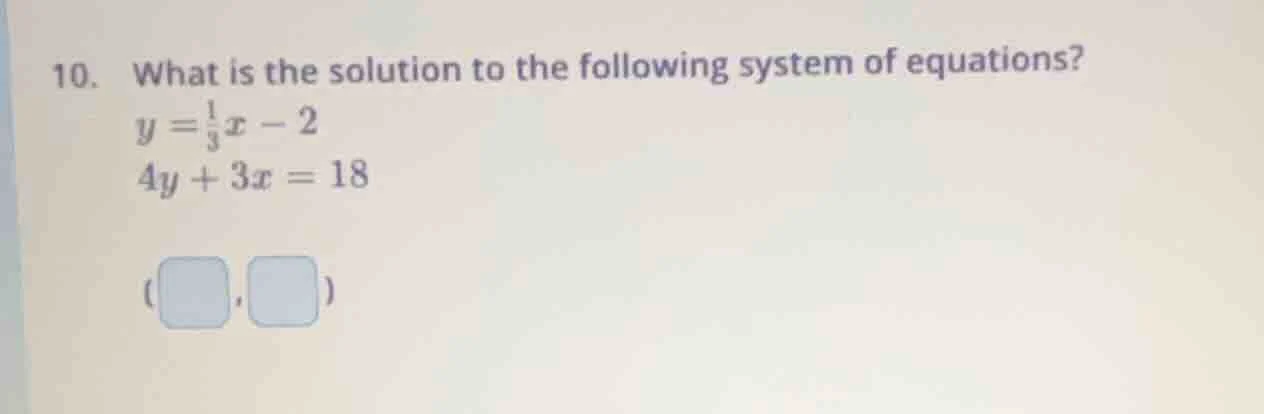 10. what is the solution to the following system of equations? $y = \\f…