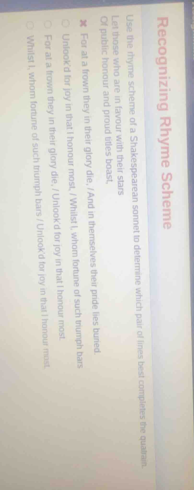 recognizing rhyme scheme use the rhyme scheme of a shakespearean sonnet…