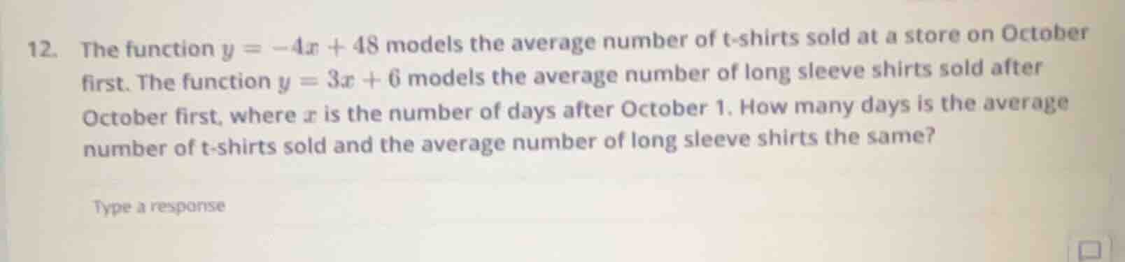 12. the function $y = -4x + 48$ models the average number of t - shirts…
