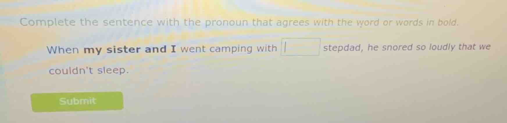 complete the sentence with the pronoun that agrees with the word or wor…